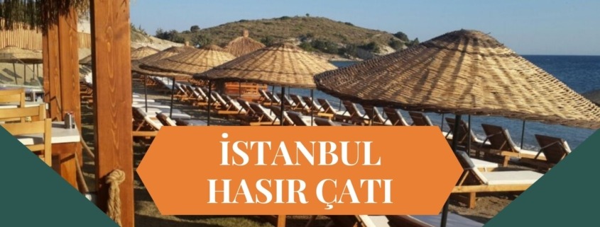 İSTANBUL HASIR ÇATI 1 HASIR ÇATI İSTANBUL, İSTANBUL HASIR ÇATI, HASIR GÖLGELİK İSTANBUL, İSTANBUL HASIR GÖLGELİK, BAMBU ÇATI İSTANBUL, İSTANBUL BAMBU ÇATI, ÇARDAK ÜSTÜ HASIR İSTANBUL, İSTANBUL ÇARDAK ÜSTÜ HASIR