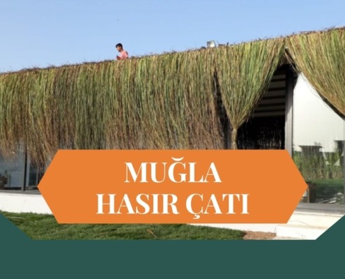 HASIR ÇATI MUĞLA, MUĞLA HASIR ÇATI, HASIR GÖLGELİK MUĞLA, MUĞLA HASIR GÖLGELİK, BAMBU ÇATI MUĞLA, MUĞLA BAMBU ÇATI, ÇARDAK ÜSTÜ HASIR MUĞLA, MUĞLA ÇARDAK ÜSTÜ HASIR