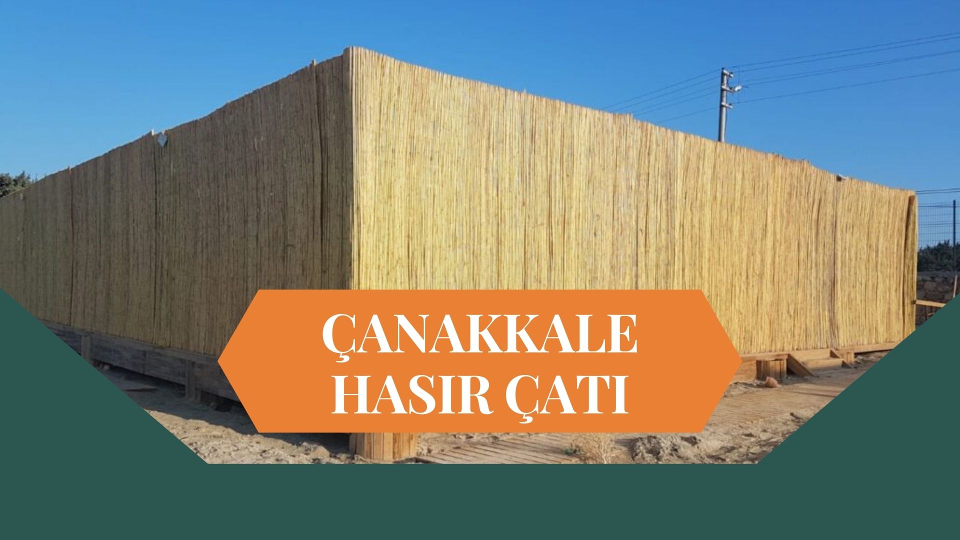 HASIR ÇATI ÇANAKKALE, ÇANAKKALE HASIR ÇATI, HASIR GÖLGELİK ÇANAKKALE, ÇANAKKALE HASIR GÖLGELİK, BAMBU ÇATI ÇANAKKALE, ÇANAKKALE BAMBU ÇATI, ÇARDAK ÜSTÜ HASIR ÇANAKKALE, ÇANAKKALE ÇARDAK ÜSTÜ HASIR